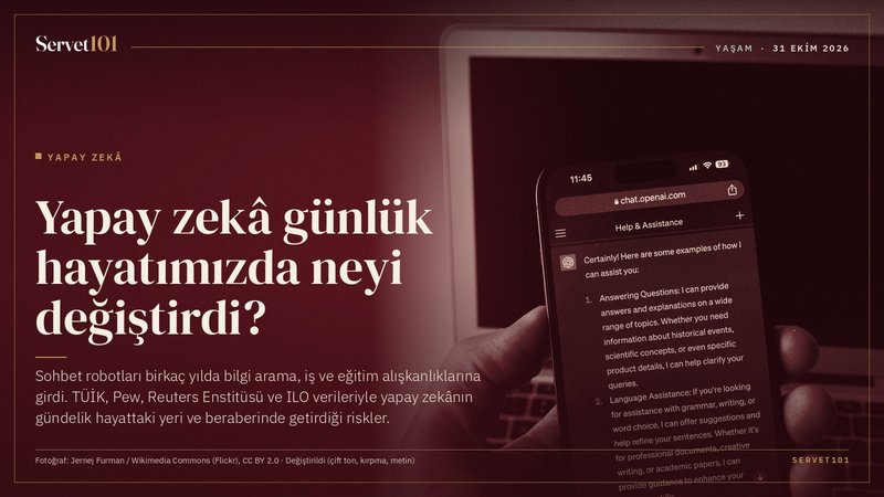 Yapay zekâ günlük hayatımızda neyi değiştirdi?